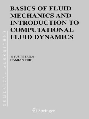 cover image of Basics of Fluid Mechanics and Introduction to Computational Fluid Dynamics